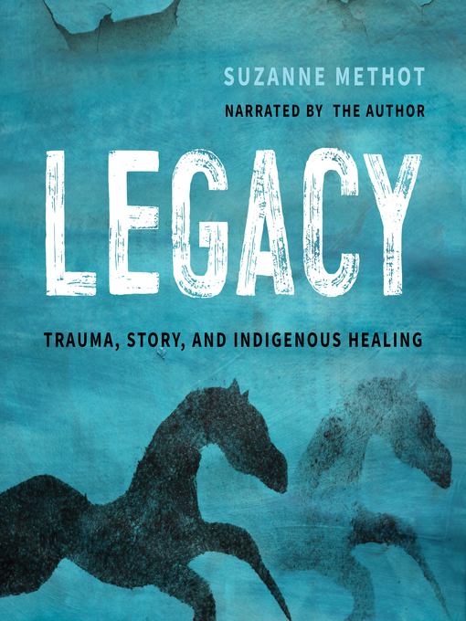 Title details for Legacy by Suzanne Methot - Available